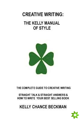 Creative Writing-Kelly Style!