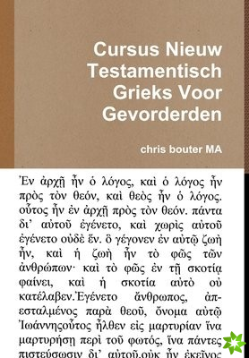 Cursus Nieuw Testamentisch Grieks Voor Gevorderden