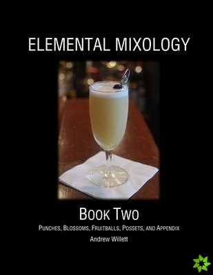 Elemental Mixology Book Two