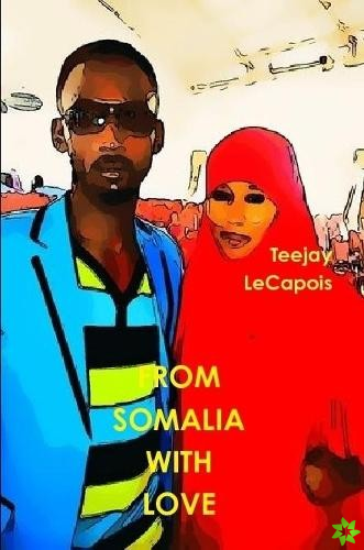 From Somalia with Love
