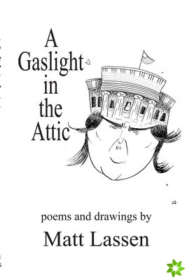 Gaslight in the Attic