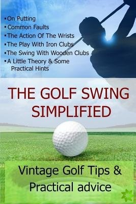 Golf Swing Simplified