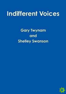 Indifferent Voices