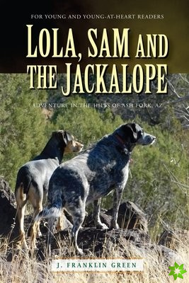 Lola, Sam and the Jackalope