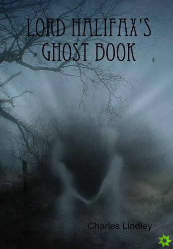 Lord Halifax's Ghost Book