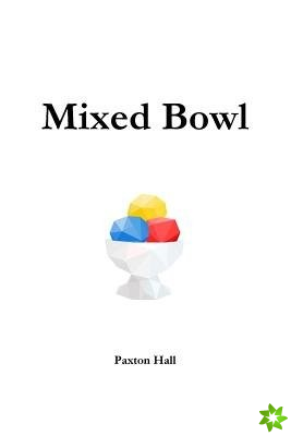 Mixed Bowl