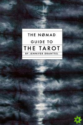 Nomad Guide to the Tarot