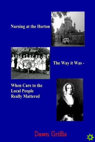 Nursing at the Horton