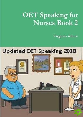 OET Speaking for Nurses Book 2