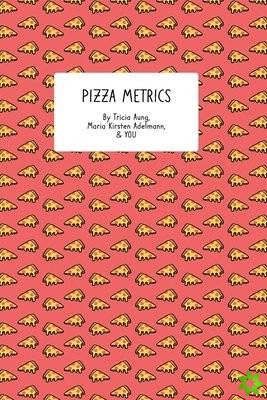 Pizza Metrics