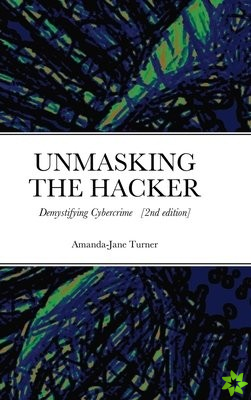 Unmasking the Hacker