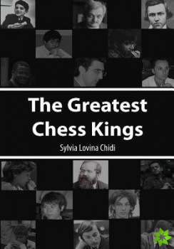 Greatest Chess Kings
