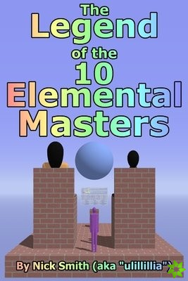 Legend of the 10 Elemental Masters
