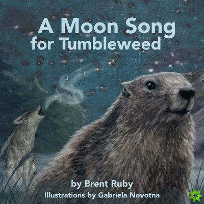 Moon Song for Tumbleweed