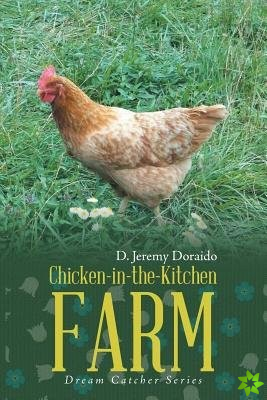 Chicken-In-The-Kitchen Farm