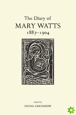 Diary of Mary Watts 1887-1904