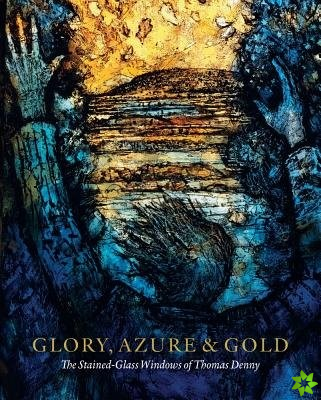 Glory, Azure and Gold