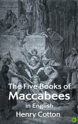 Five Books of Maccabees in English Hardcover