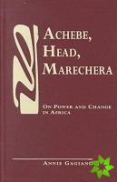 Achebe, Head, Marechera