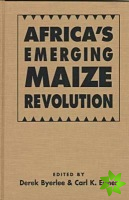 Africa's Emerging Maize Revolution