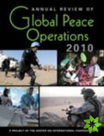 Annual Review of Global Peace Operations 2010