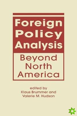 Foreign Policy Analysis Beyond North America