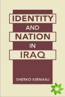 Identity and Nation in Iraq