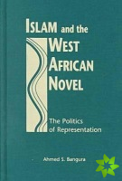 Islam and the West African Novel