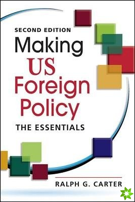 Making US Foreign Policy