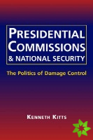 Presidential Commissions and National Security