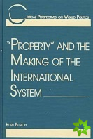 Property and the Making of the International System