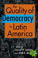 Quality of Democracy in Latin America