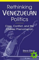 Rethinking Venezuelan Politics