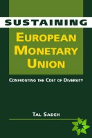 Sustaining European Monetary Union