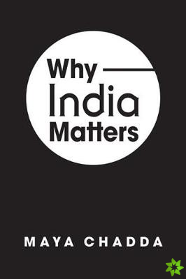 Why India Matters