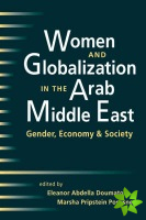 Women and Globalization in the Arab Middle East