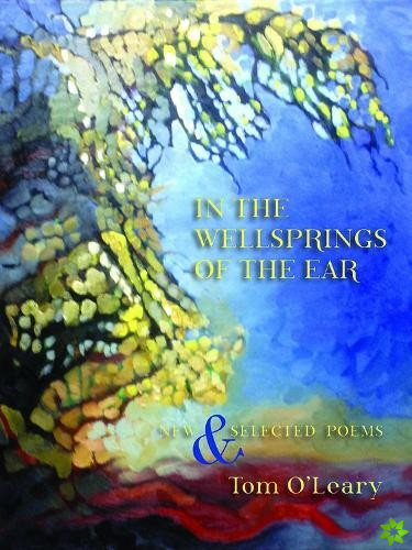 In the Wellsprings of the Ear