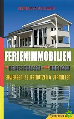 Ferienimmobilien in Deutschland & Im Ausland