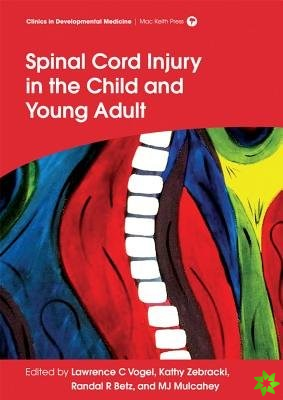 Spinal Cord Injury in the Child and Young Adult