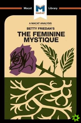 Analysis of Betty Friedan's The Feminine Mystique