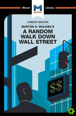 Analysis of Burton G. Malkiel's A Random Walk Down Wall Street