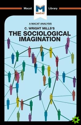 Analysis of C. Wright Mills's The Sociological Imagination