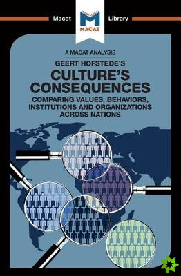 Analysis of Geert Hofstede's Culture's Consequences