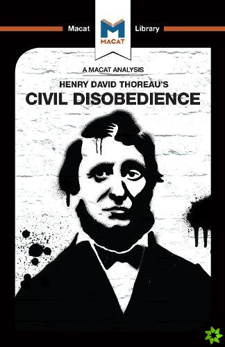 Analysis of Henry David Thoraeu's Civil Disobedience