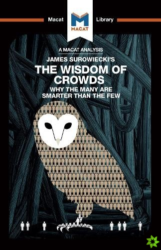 Analysis of James Surowiecki's The Wisdom of Crowds