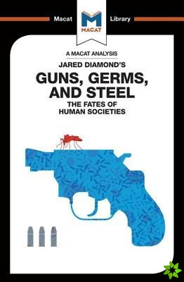 Analysis of Jared Diamond's Guns, Germs & Steel