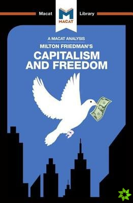 Analysis of Milton Friedman's Capitalism and Freedom