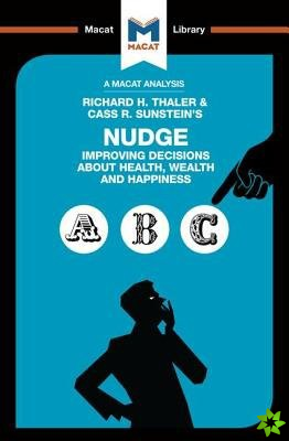 Analysis of Richard H. Thaler and Cass R. Sunstein's Nudge