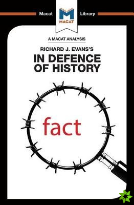 Analysis of Richard J. Evans's In Defence of History