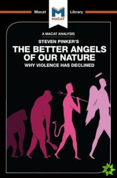Analysis of Steven Pinker's The Better Angels of Our Nature